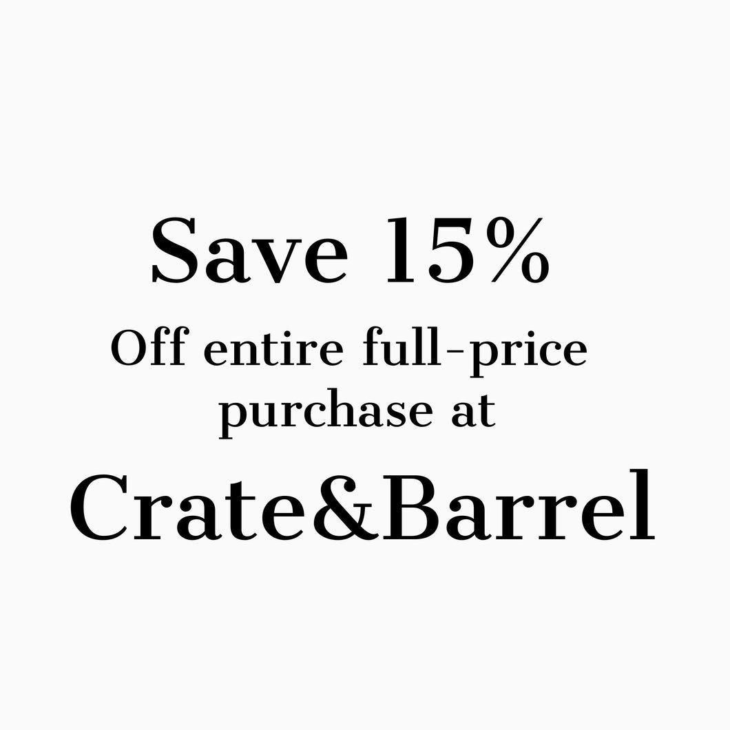 Crate and Barrel Coupon and Code for 15 percent off Entire Regularly Priced Purchase - Expires 03-31-24 - #452